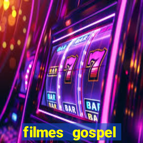 filmes gospel baseadas em fatos reais emocionantes